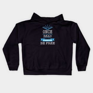 Once You Learn to Read Quote Kids Hoodie